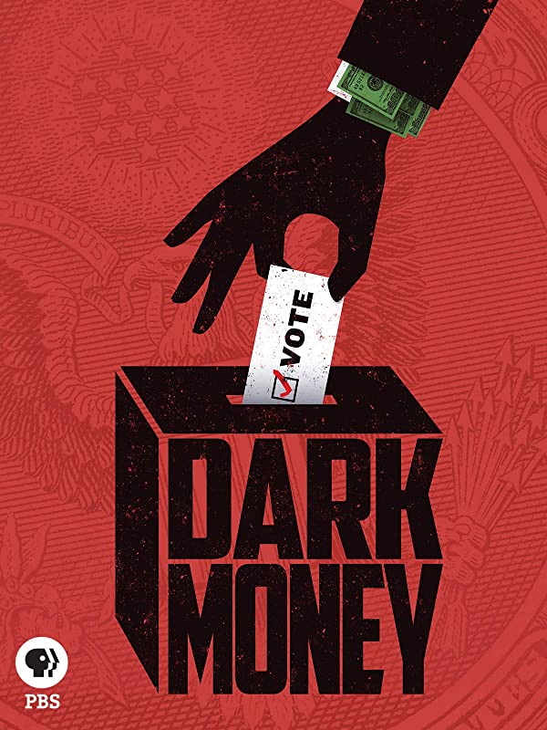 Documentary poster for Dark Money with red background, black silhouette of hand inserting ballot into voting box with dollar bill visible, PBS logo in lower left corner.