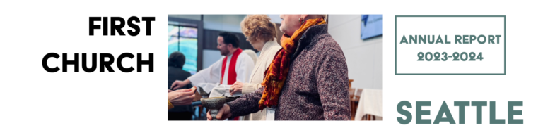 First Church Seattle Annual Report 2023-2024 banner featuring congregants during a service with text 'FIRST CHURCH SEATTLE' and 'ANNUAL REPORT 2023-2024'.