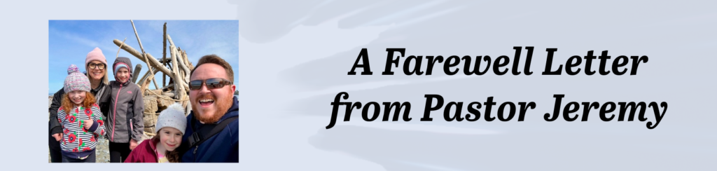 Church announcement banner with photo of three people and text 'A Farewell Letter from Pastor Jeremy'.