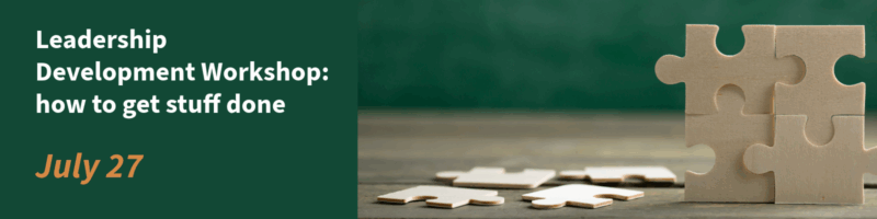 Leadership Development Workshop: how to get stuff done, July 27, promotional banner with puzzle pieces graphic