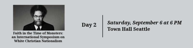 Day 2 of Faith in the Time of Monsters symposium: Saturday, September 6 at 6 PM Town Hall Seattle. Features a black and white portrait photo of a man with glasses and curly hair, with event title text below.
