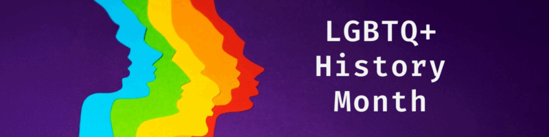 LGBTQ+ History Month banner with colorful silhouette profile graphic and text "LGBTQ+ History Month" on purple background