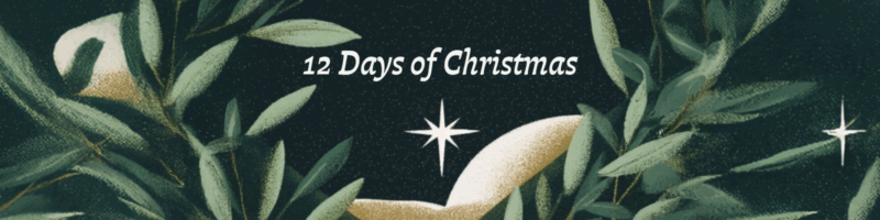 12 Days of Christmas event header with festive greenery, candles, and stars on dark background.
