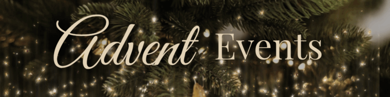 Banner with text 'Advent Events' on a gold and dark bokeh background with Christmas lights and holiday decorations