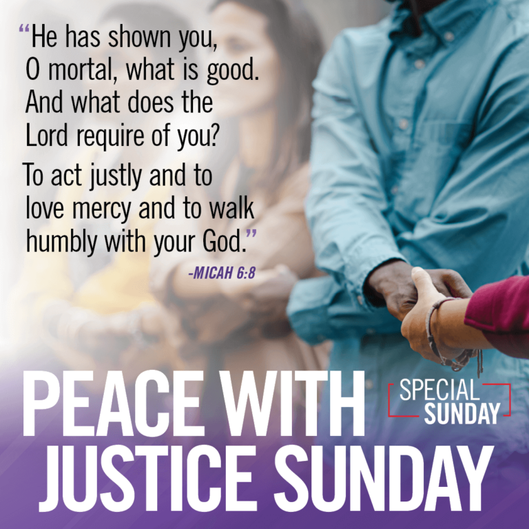 Peace with Justice Sunday graphic with the Micah 6:8 verse about doing justice and loving mercy